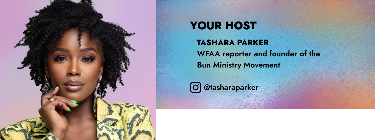 Your host: Tashara Parker, W F A A reporter and founder of the Bun Ministry Movement.